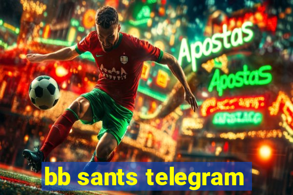 bb sants telegram